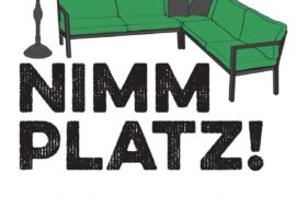 Nimm Platz – Sag, was Du denkst!